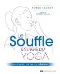 Le souffle, énergie du yoga