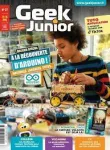 Geek Junior, 27 - Octobre 2022 - Dossier spécial : à la découverte d'Arduino ! Matériels, langages, tutos...
