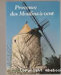 Provence des moulins à vent