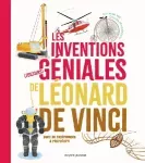Les inventions (toujours) géniales de Léonard de Vinci