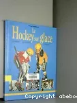 Hockey sur glace (Le)